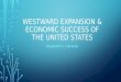 Westward expansion & Economic success of the United States