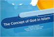 The Concept of God in Islam