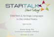 STARTALK & Heritage Languages  in the United States 2010 ACTFL Shuhan Wang, PhD
