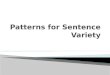 Patterns for Sentence Variety
