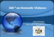 360 ° on Domestic Violence