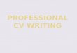 Professional CV writing