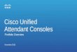 Cisco Unified Attendant  Consoles Version 10.0