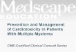 Prevention and Management of Cardiotoxicity in Patients With Multiple Myeloma