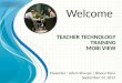 Teacher Technology  Training MOBI View