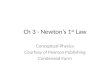 Ch 3 - Newton’s 1 st  Law