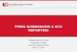 FIRMS SUBMISSIONS & SCO REPORTING