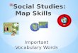 Social  S tudies:  Map Skills
