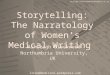 Storytelling: The Narratology of Women’s Medical Writing