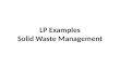 LP Examples Solid Waste Management