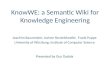 KnowWE : a Semantic Wiki for  K nowledge  E ngineering