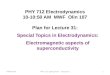 PHY 712 Electrodynamics 10-10:50 AM  MWF  Olin 107 Plan for Lecture 31: