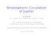 Stratospheric Circulation of Jupiter