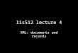 lis512 lecture 4