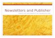 Newsletters and Publisher