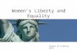 Womenâ€™s Liberty and Equality