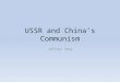 USSR and China’s Communism