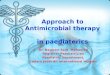 Approach to Antimicrobial therapy in  paediaterics
