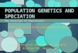 Population Genetics and Speciation