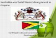 Sanitation and Solid Waste Management in Guyana