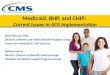 Medicaid, BHP, and CHIP:  Current Issues in ACA Implementation