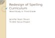 Redesign of Spelling Curriculum
