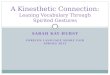 A  Kinesthetic Connection : Leaning Vocabulary Through Spirited Gestures