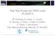 Flat Top Pulser for XFEL and FLASH II