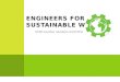 Engineers for a  Sustainable world