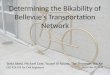 Determining the Bikability of Bellevue’s Transportation Network