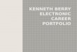 Kenneth Berry Electronic Career Portfolio