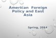 American  Foreign Policy and East Asia