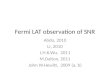 Fermi LAT observation of SNR