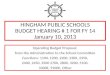 HINGHAM PUBLIC SCHOOLS BUDGET HEARING # 1 FOR FY 14 January 10, 2013
