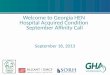 Welcome to Georgia HEN  Hospital Acquired Condition  September Affinity Call