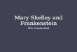 Mary Shelley and Frankenstein