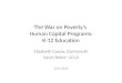 The War on Poverty’s  Human Capital Programs: K-12 Education