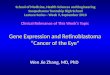 Gene Expression and Retinoblastoma “ Cancer of the Eye”