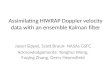 Assimilating HIWRAP Doppler velocity data with an ensemble  Kalman  filter