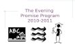 The  Evening  Promise Program 2010-2011
