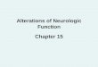 Alterations of Neurologic Function