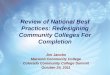 Review of National Best Practices: Redesigning Community Colleges For Completion
