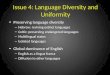Issue 4: Language Diversity and Uniformity