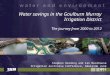 Water savings in the Goulburn Murray Irrigation District T he journey from 2000 to 2012