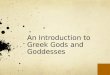An Introduction to Greek Gods and Goddesses