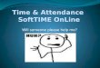 Time & Attendance  SoftTIME OnLine