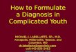 How to Formulate a Diagnosis in Complicated Youth