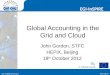 Global Accounting in the Grid and Cloud