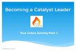 Becoming a Catalyst Leader