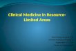Clinical Medicine in Resource-Limited Areas
